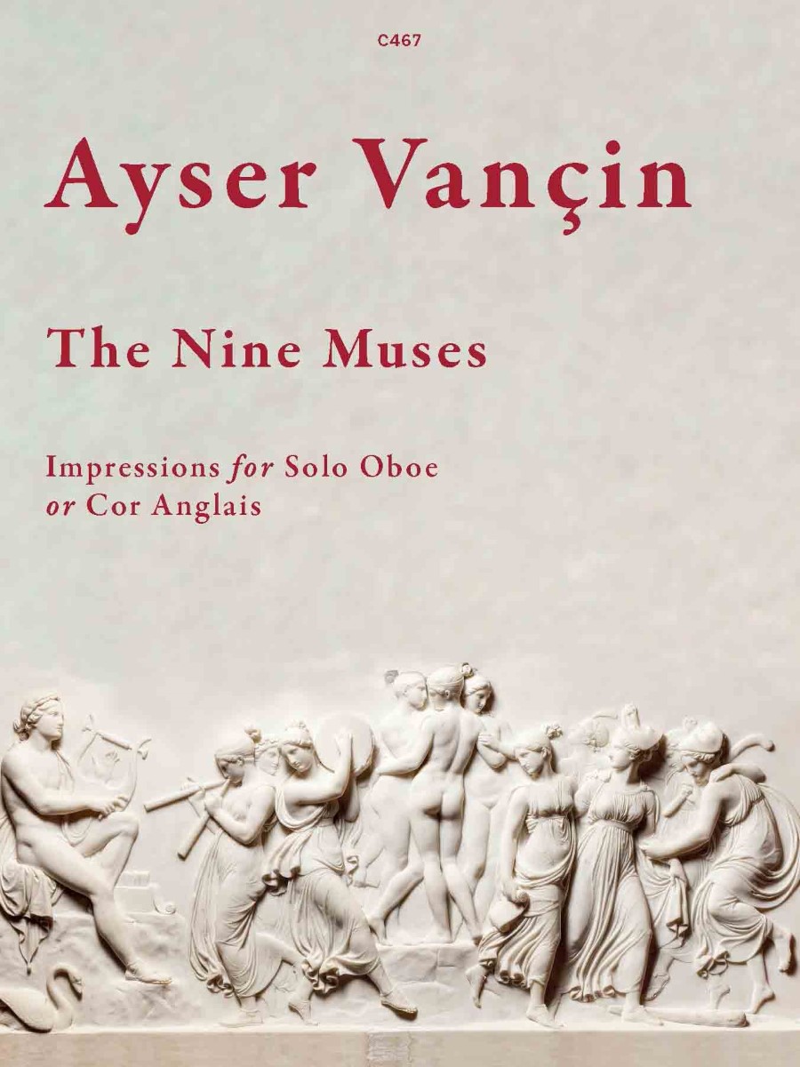 This image is a book cover for "The Nine Muses: Impressions for Solo Oboe or Cor Anglais" by Ayser Vançin. The cover features a classical-style illustration of the nine muses and the title text. The nine muses in Greek mythology are goddesses of the arts and sciences, often depicted in art with their associated objects or instruments. This book is a collection of solo oboe or cor anglais pieces inspired by the muses.