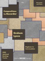 Cover of a piece of sheet music with grey and pink geometric shapes. The text displayed is C586 Recorder and Piano Compositions for Recorder Graham Lyons Beginner to Intermediate FREE Optional Backing Tracks Useful MUSIC Series