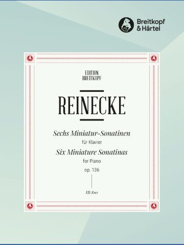 6 Miniature Sonatinas Op. 136