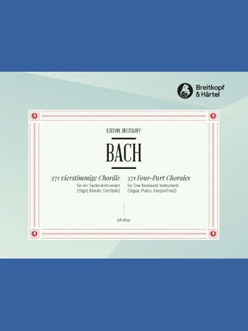 371 Four-Part Chorales for One Keyboard Instrument