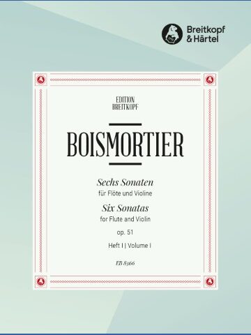 6 Sonatas Op. 51 Vol. 1: Sonata I – III