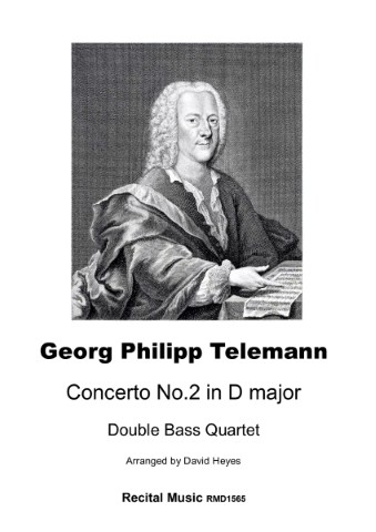 Black and white portrait of composer Georg Phillip Telemann on a piece of sheet music titled Concerto No 2 in D major Double Bass Quartet arranged by David Heyes Recital Music RMD1565