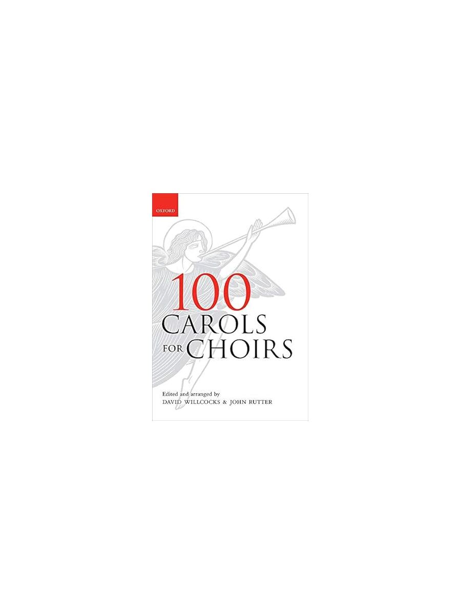 100 Carols for Choirs