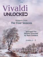 This image is the cover art for a musical arrangement of Vivaldi's "The Four Seasons" for flexible ensemble, created by Mark Goddard. The cover features the title "Vivaldi UNLOCKED" along with "Snippets from The Four Seasons." The arrangement is designed for musicians at grades 2-5. The image also includes a wintry landscape painting in the background, which complements the theme of the musical work. The cover is marked with the code "C738". This particular arrangement by Mark Goddard is designed for flexible ensembles, meaning it can be adapted for various instrumentations, making Vivaldi's music accessible to a wider range of musicians.