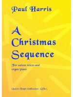 Image of a piece of sheet music. The text is in blue and indicates it is by Paul Harris called A Christmas Sequence for unison voices and piano or organ. The publisher is Queen's Temple Publicationa and the number QT105 is shown at the bottom of the page. Therer is an image of a star on a bright yellow background.