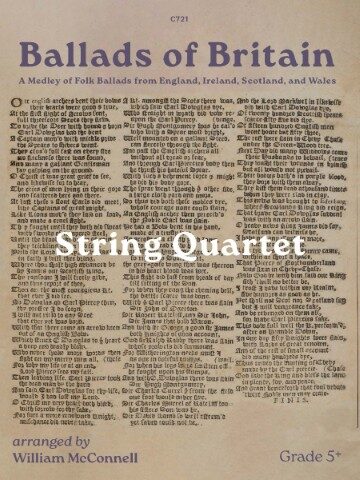 Sheet music cover titled "Ballads of Britain: A Medley of Folk Ballads from England, Ireland, Scotland, and Wales." The page features dense, multi-column text in an old-style font, resembling a historical document or book. Below the main title, "arranged by William McConnell" is visible on the left, and "Grade 5+" is on the right. A watermark or overlay text "String Quartet" is faintly visible across the center of the page. The top right corner has the text "C721".